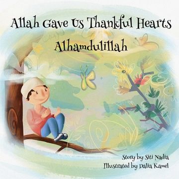 portada Allah gave us thankful hearts Alhamdulillah (en Inglés)
