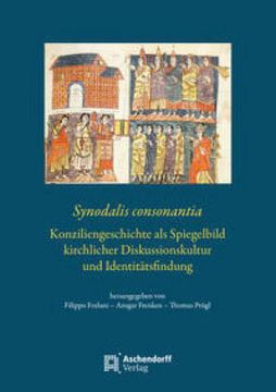 portada Synodalis Consonantia: Konziliengeschichte ALS Spiegelbild Kirchlicher Diskussionskultur (en Alemán)