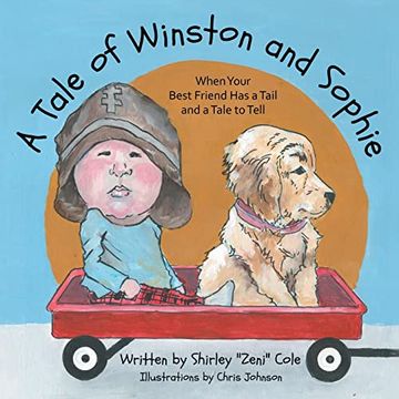 portada A Tale of Winston and Sophie: When Your Best Friend has a Tail and a Tale to Tell (in English)