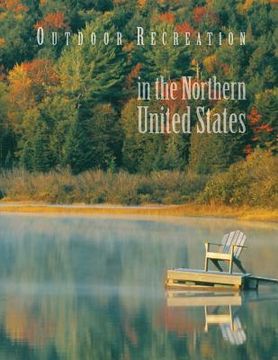 portada Outdoor Recreation in the Northern United States (en Inglés)