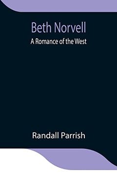 portada Beth Norvell: A Romance of the West