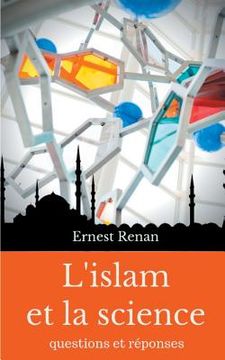 portada L'islam et la science: Questions et réponses (en Francés)