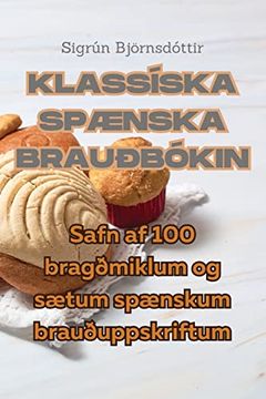 portada Klassíska SpÆnska Brauðbókin (in Icelandic)