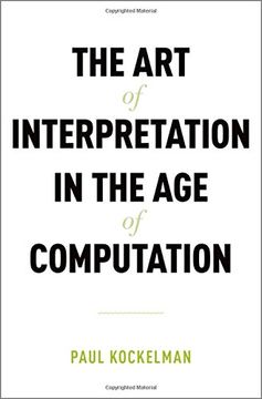 portada The Art of Interpretation in the Age of Computation