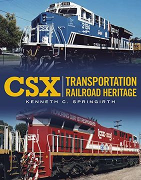 portada Csx Transportation Railroad Heritage (America Through Time) (in English)