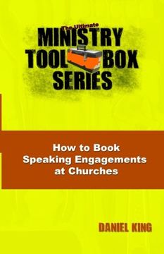 portada How to Book Speaking Engagements at Churches (The Ultimate Ministry Toolbox Series) (Volume 1)