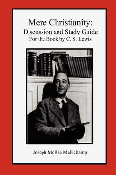 portada mere christianity: discussion and study guide for the book by c. s. lewis (en Inglés)
