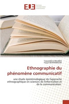 portada Ethnographie du phénomène communicatif (en Francés)