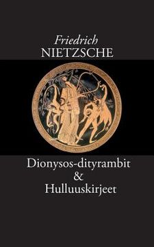 portada Dionysos-dityrambit (in Finnish)