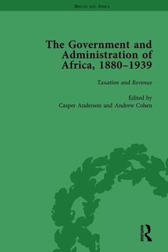 portada The Government and Administration of Africa, 1880-1939 Vol 3 (en Inglés)