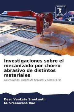 portada Investigaciones Sobre el Mecanizado por Chorro Abrasivo de Distintos Materiales