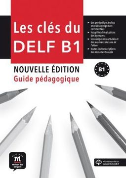 portada Les Clés du Nouveau Delf b1 Guide Pedagogique: Les Clés du Nouveau Delf b1 Guide Pedagogique (Les Clés du Delf) 