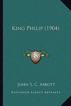 portada king philip (1904)