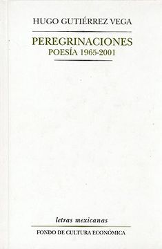 portada Peregrinaciones: Poes-A, 1965-2001 (Letras Mexicanas)