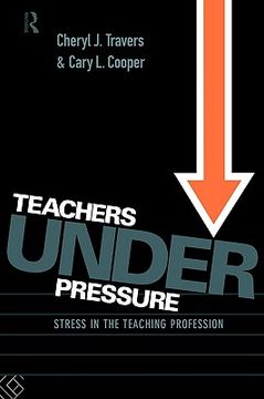 portada teachers under pressure: stress in the teaching profession (en Inglés)