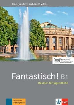 portada Fantastisch! B1, Libro de Ejercicios: Deutsch für Jugendliche. (en Alemán)
