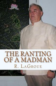 portada the ranting of a madman (in English)