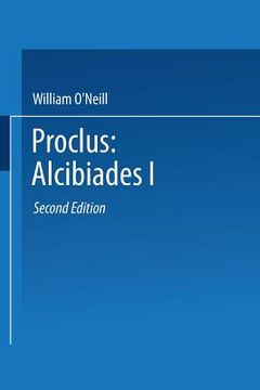 portada Proclus: Alcibiades I: A Translation and Commentary (en Inglés)