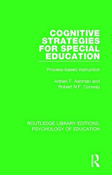 portada Cognitive Strategies for Special Education: Process-Based Instruction (Routledge Library Editions: Psychology of Education) (en Inglés)