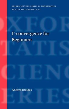 portada Gamma-Convergence for Beginners (Oxford Lecture Series in Mathematics and its Applications) (en Inglés)