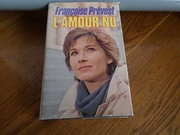 portada L'amour nu [Relié] by Prévost Françoise