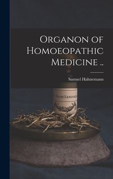 portada Organon of Homoeopathic Medicine .. (in English)