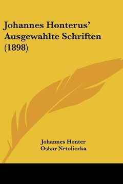 portada johannes honterus' ausgewahlte schriften (1898) (in English)
