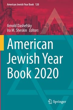 portada American Jewish Year Book 2020: The Annual Record of the North American Jewish Communities Since 1899 (in English)