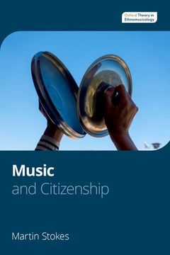 portada Music and Citizenship (Oxford Theory in Ethnomusicology) (en Inglés)