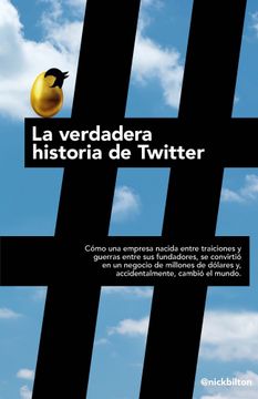 portada La Verdadera Historia de Twitter (in Spanish)
