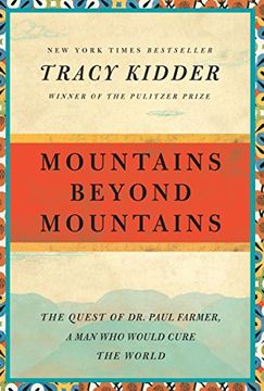 portada Mountains Beyond Mountains: The Quest of dr. Paul Farmer, a man who Would Cure the World (Random House Reader's Circle) (in English)