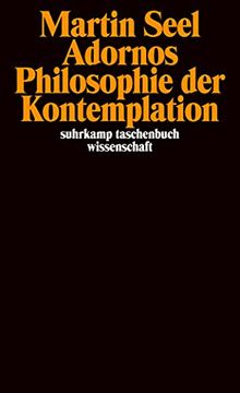 portada Adornos Philosophie der Kontemplation (Suhrkamp Taschenbuch Wissenschaft) (in German)