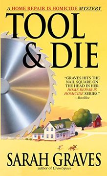 portada Tool & Die: A Home Repair is Homicide Mystery (Home Repair is Homicide Mysteries (Paperback)) 