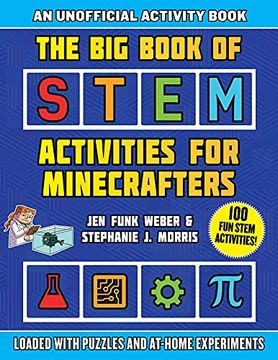 portada The Big Book of Stem Activities for Minecrafters: An Unofficial Activity Book--Loaded with Puzzles and At-Home Experiments (in English)
