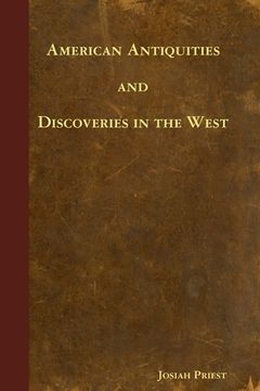 portada American Antiquities and Discoveries in the West (en Inglés)