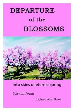 portada departure of the blossoms: into skies of eternal spring (en Inglés)