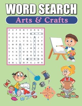 portada Word Search Arts & Crafts: Adult Large Print Word Find Puzzles (en Inglés)
