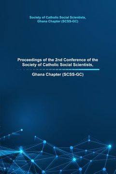 portada Proceedings of the 2nd Conference of the Society of Catholic Social Scientists, Ghana Chapter (SCSS-GC) (en Inglés)