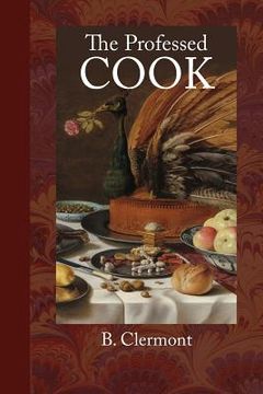 portada The Professed Cook (en Inglés)