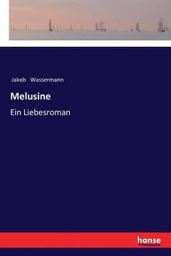 portada Melusine: Ein Liebesroman (in German)