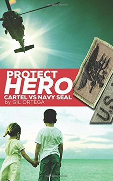 portada Protect Hero: Cartel vs Navy Seal