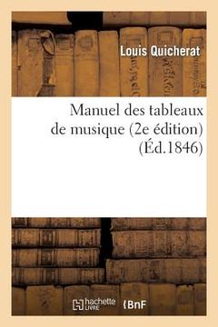portada Manuel Des Tableaux de Musique (2e Édition) (en Francés)