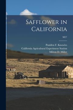 portada Safflower in California; M27 (in English)