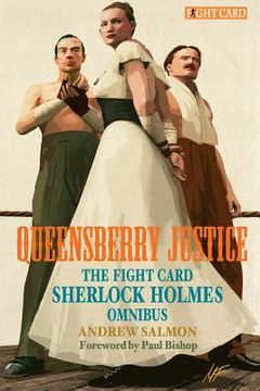 portada Queensberry Justice: The Fight Card Sherlock Holmes Omnibus (en Inglés)