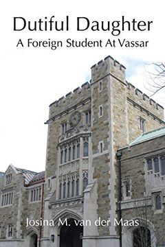 portada Dutiful Daughter: A Foreign Student at Vassar (in English)