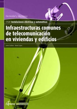 portada Infraestructuras Comunes de Telecomunicación en Viviendas y Edificios (in Spanish)