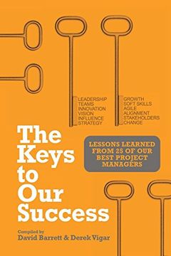 portada The Keys to our Success: Lessons Learned From 25 of our Best Project Managers (in English)