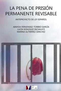 portada La pena de prisión permanente revisable: Anteproyecto de ley español