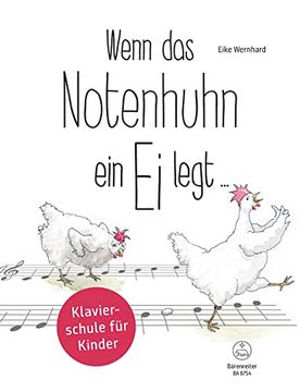 portada Wenn das Notenhuhn ein ei Legt. -Klavierschule f? R Kinder- (in German)