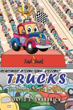 portada Trucks i the Legend of Beverly joe Breece (Book1) (Fast Truck) (en Inglés)